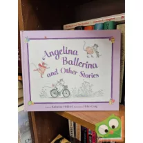 Katharine Holabird: Angelina Ballerina and Other Stories