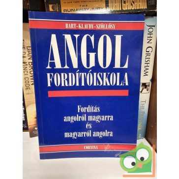   Bart István, Klaudy Kinga, Szöllősy Judy: Angol fordítóiskola