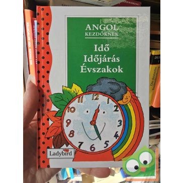   Valerie Mendes: Angol kezdőknek - Idő / Időjárás / Évszakok (Ladybird) (újszerű)