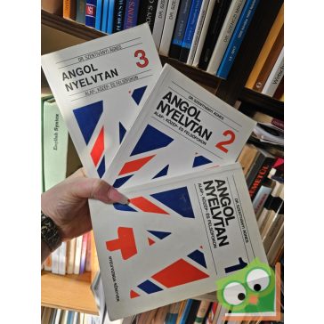   Szentiványi Ágnes: Angol nyelvtan alap-, közép- és felsőfokon 1-3.