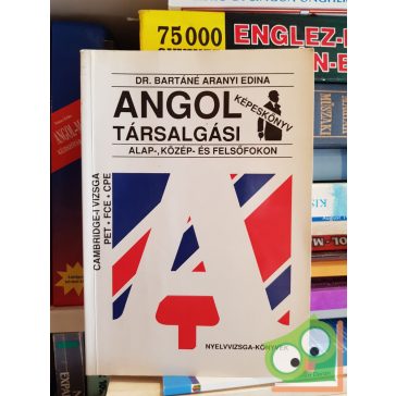 Bartáné Aranyi Edina: Angol társalgási képeskönyv