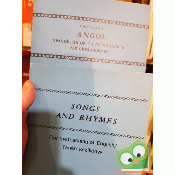 T. Radnai Zsófia: Versek, dalok és mondókák a kisiskolások angol oktatásához l-ll.kötet