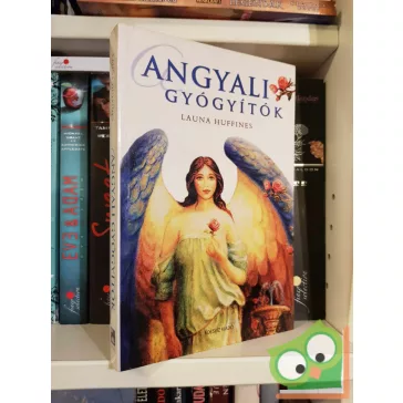 Launa Huffines: Angyali gyógyítók