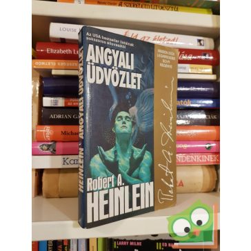 Robert A. Heinlein: Angyali üdvözlet