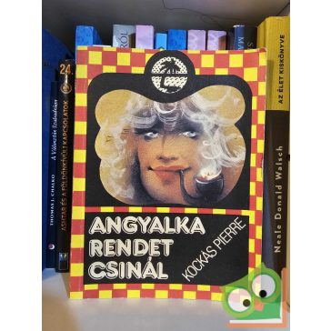 Kockás Pierre: Angyalka rendet csinál