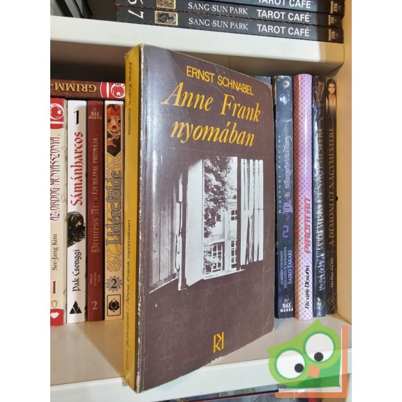 Anne Frank, Ernst Schnabel: Anne Frank naplója / Anne Frank nyomában