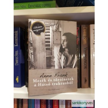 Anne Frank: Mesék és történetek a hátsó traktusból