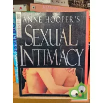   Anne Hooper: Anne Hooper's Sexual Intimacy: How to Build a Lasting and Loving Relationship