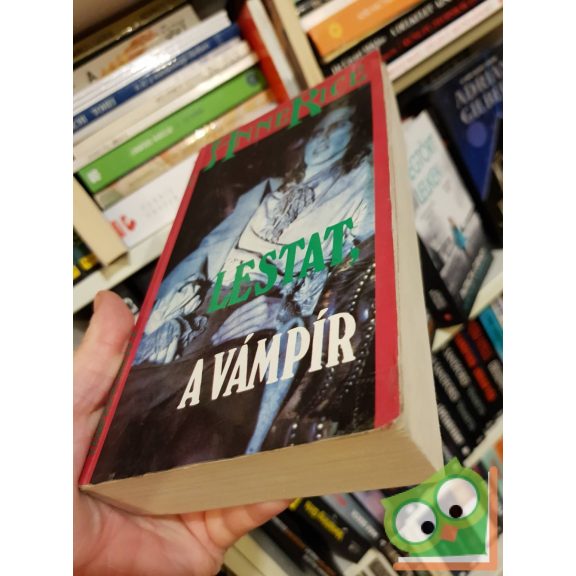 Anne Rice: Lestat, a vámpír (Vámpírkrónikák 2.)