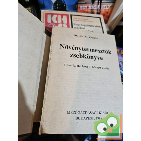 Dr. Antal József: Növénytermesztők zsebkönyve