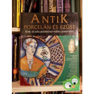 Tim Forrest: Antik porcelán és ezüst