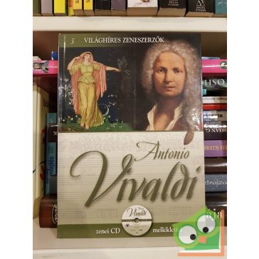   Antonín Dvořák (Világhíres zeneszerzők 6. CD-melléklettel)