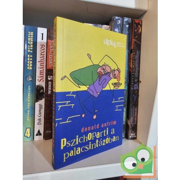 Donald Antrim: Pszichoparti a palacsintázóban