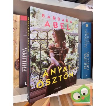 Barbara Abel: Anyai ösztön