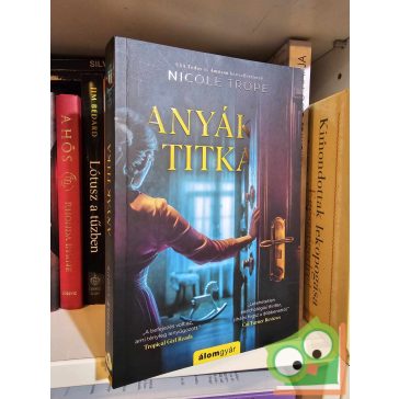 Nicole Trope: Anyák titka (újszerű)