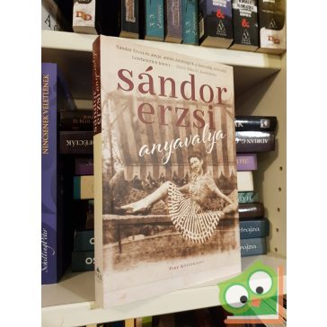 Sándor Erzsi: Anyavalya