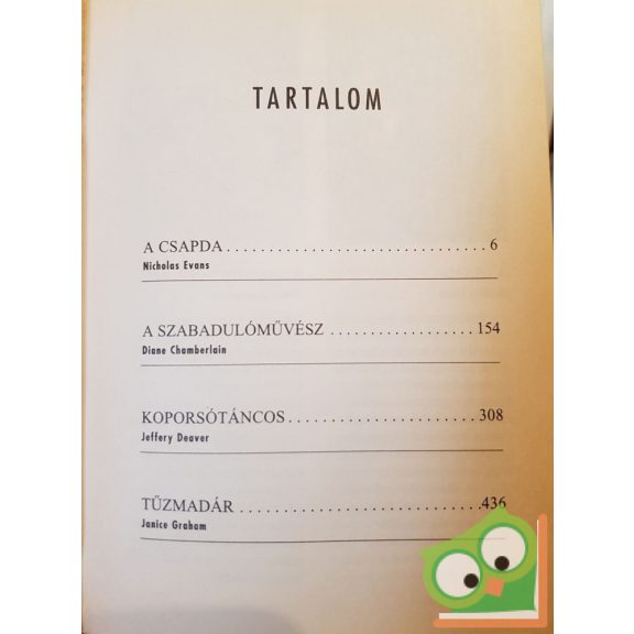 Coben, Titchmarsh, Grafton, Dickinson: Lidércnyomás Apa csak egy van,  P mint pusztulás, Fekete jég