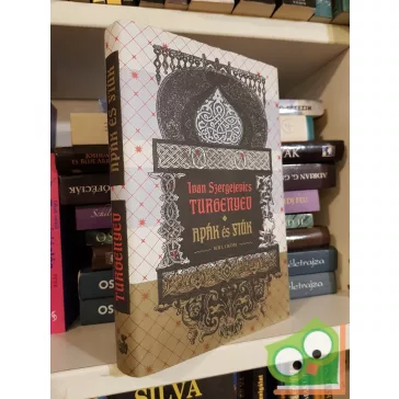 Ivan Szergejevics Turgenyeví. Apák és fiúk