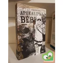 Virginie Despentes: Apokalipszis bébi