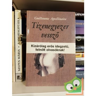 Guillaume Apollinaire: Tizenegyezer vessző