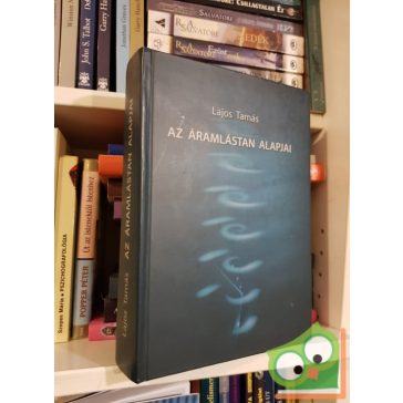 Lajos Tamás: Az áramlástan alapjai (DVD melléklettel)