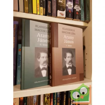   Arany János: Válogatott versek I-II. (Klasszikus magyar líra)
