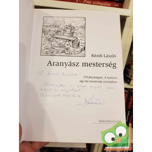 Kézdi László: Aranyász mesterség (ritka) (dedikált)