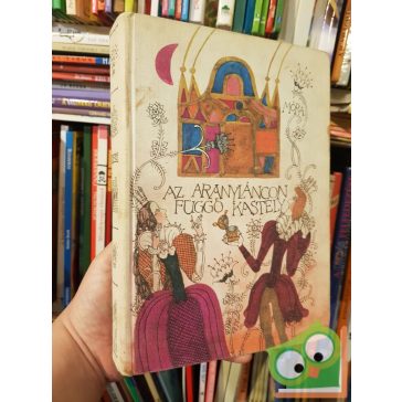   Népek meséi sorozat:  Az aranyláncon függő kastély (Ritka)