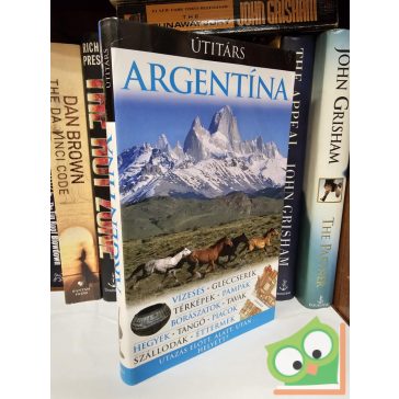 Aruna Ghose (szerk.): Argentína (Útitárs, 2010) 