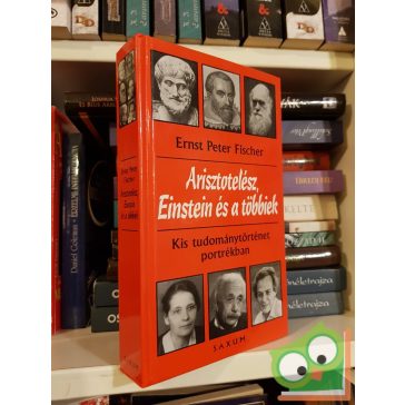 Ernst Peter Fischer: Arisztotelész, Einstein és a többiek
