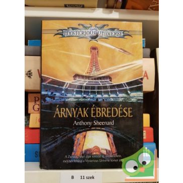   Anthony Sheenard: Árnyak ébredése (Mysterious Universe: Bowman-trilógia 2.)