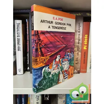 Edgar Allan Poe: Arthur Gordon Pym, a tengerész