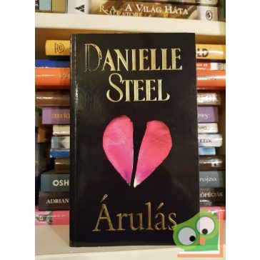 Danielle Steel: Árulás