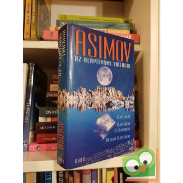Isaac Asimov: Az Alapítvány Trilógia