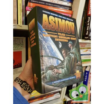   Benford - Bear - Brin: Asimov teljes Alapítvány - Birodalom - Robot univerzuma "A" kiegészítő kötet (nagyon ritka)