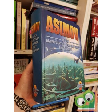   Isaac Asimov: Asimov teljes Alapítvány - Birodalom - Robot univerzuma III. (ritka)