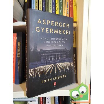 Edith Sheffer: Asperger gyermekei (autizmus) (ritka)