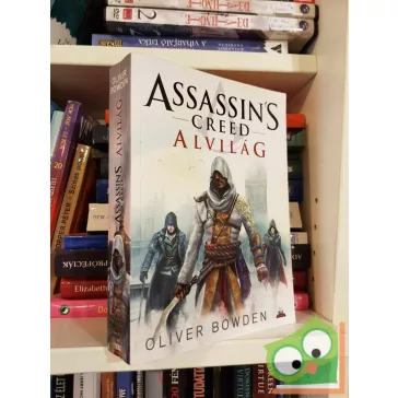 Oliver Bowden: Alvilág (Assassin's Creed 8.)