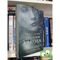 David R. Gillham: Asszonyok városa