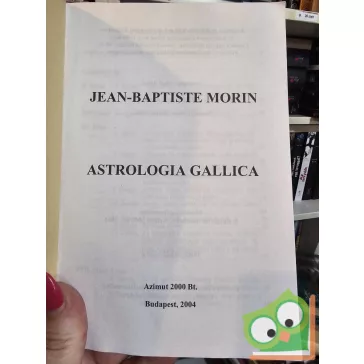 Jean-Baptiste Morin: Astrologia Gallica XXII. (nagyon ritka)