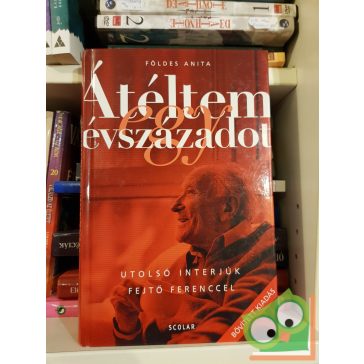   Földes Anita: Átéltem egy évszázadot (bővített kiadás)