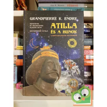 Grandpierre Attila: Attila és a hunok (Ritka)
