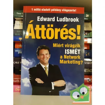   Edward Ludbrook: Áttörés! - Miért virágzik ismét a Network Marketing? (Bagolyvár)