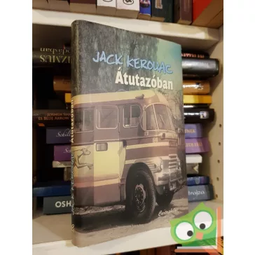 Jack Kerouac: Átutazóban