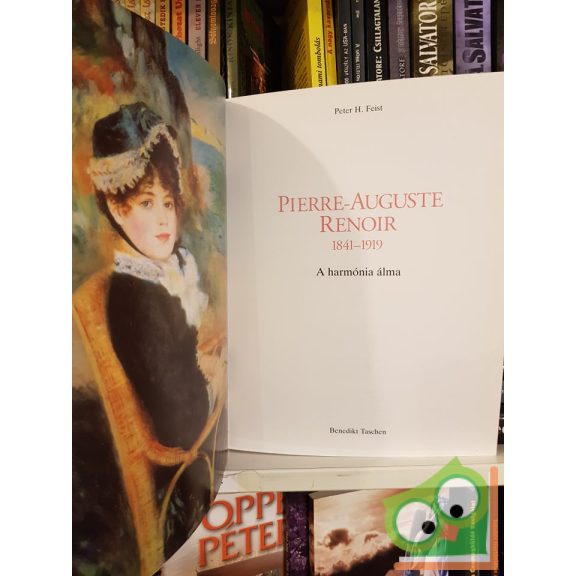 Peter H. Feist: Pierre - Auguste Renoir - A harmónia álma(Taschen)