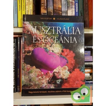 Ausztrália és Óceánia (Navigátor Világatlasz)
