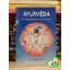 Vasant Lad: Ayurvéda- Az öngyógyítás tudománya