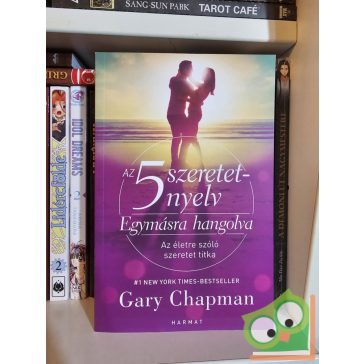 Gary Chapman: Az 5 szeretetnyelv