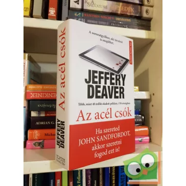 Jeffery Deaver: Az acél csók (Lincoln Rhyme 12.)