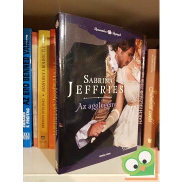   Sabrina Jeffries: Az agglegény (Hercegi kör 2.) (Romantikus Regények)